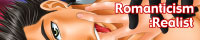 Romanticism:Realist